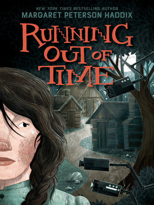 Title details for Running Out of Time by Margaret Peterson Haddix - Wait list